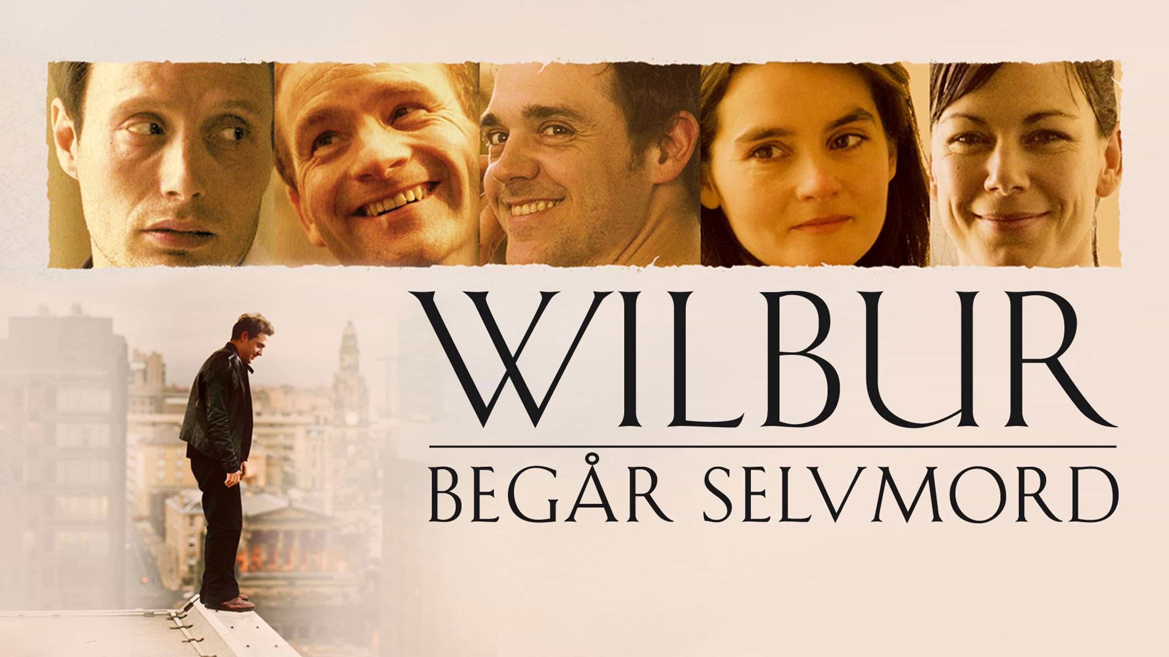 Wilbur Wants to Kill Himself