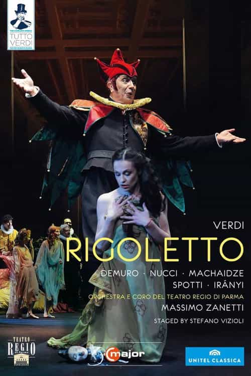 Verdi: Rigoletto (Teatro Regio di Parma)