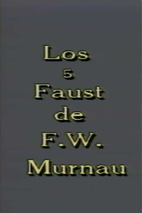 Los 5 Faust de F. W. Murnau