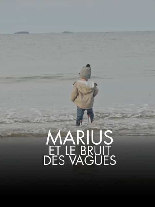 Marius et le bruit des vagues