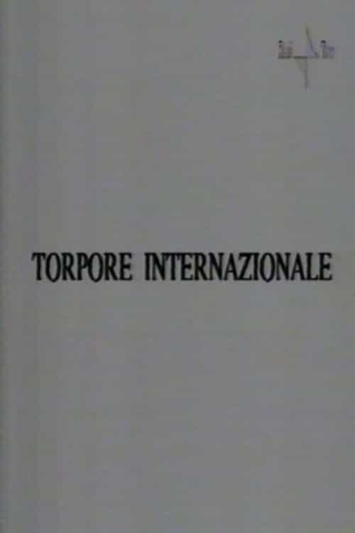 Torpore internazionale