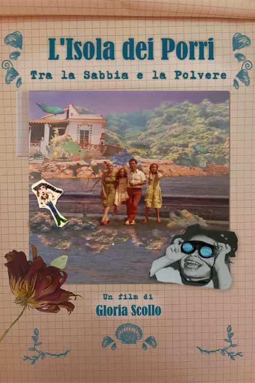 L'Isola dei Porri. Between Sand and Dust