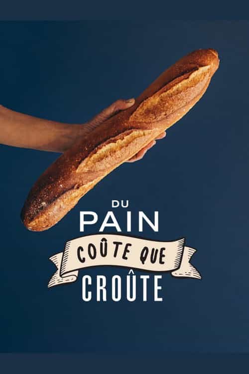 Du pain coûte que croûte