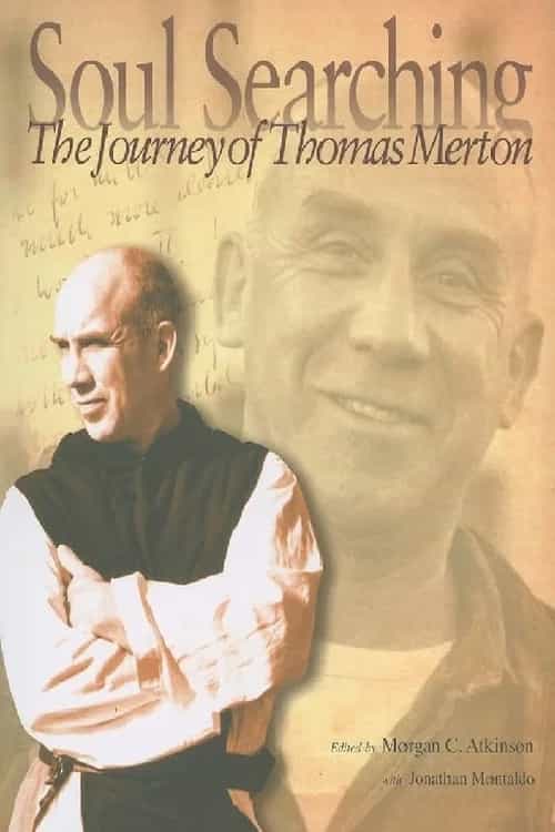 Soul Searching: The Journey of Thomas Merton