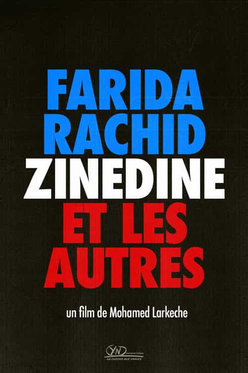 Farida, Rachid, Zinedine et les autres