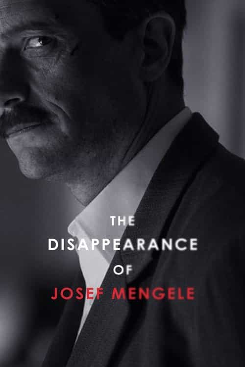 The Disappearance of Josef Mengele