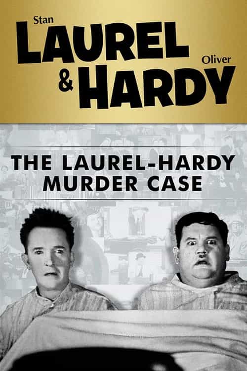 The Laurel-Hardy Murder Case