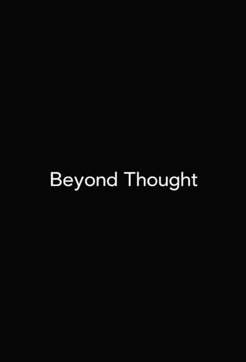 Beyond Thought (Awareness Itself)