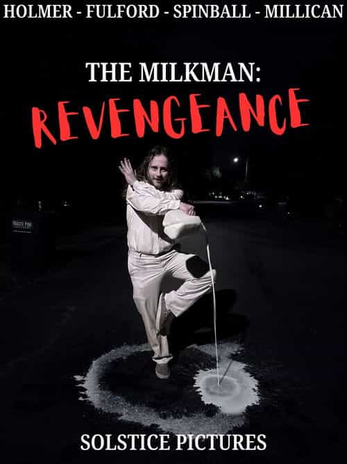 The Milkman: Revengeance