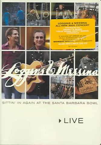 Loggins & Messina: Sittin' In Again At The Santa Barbara Bowl