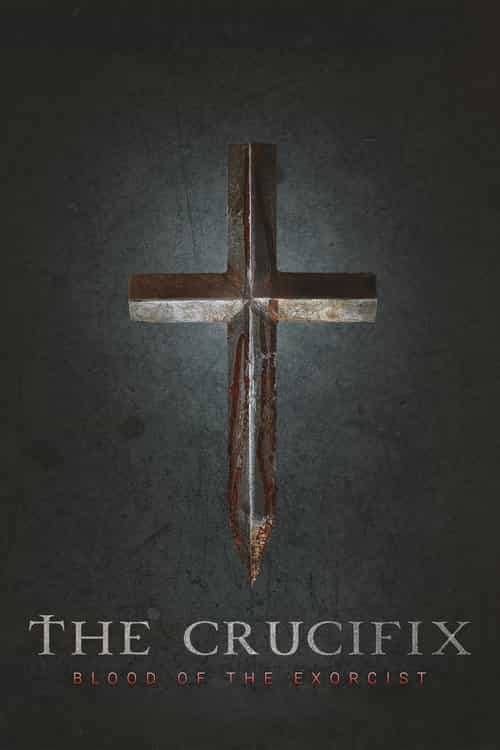 The Crucifix: Blood of the Exorcist