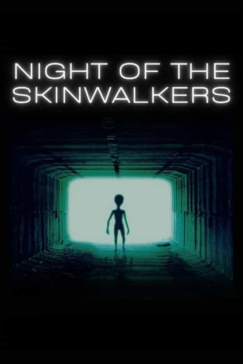 Night of the Skinwalkers