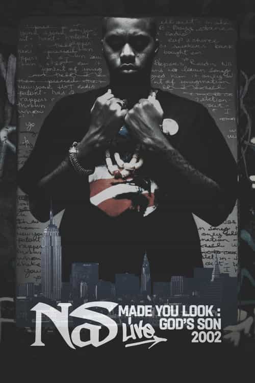 Nas: Made You Look - God's Son Live