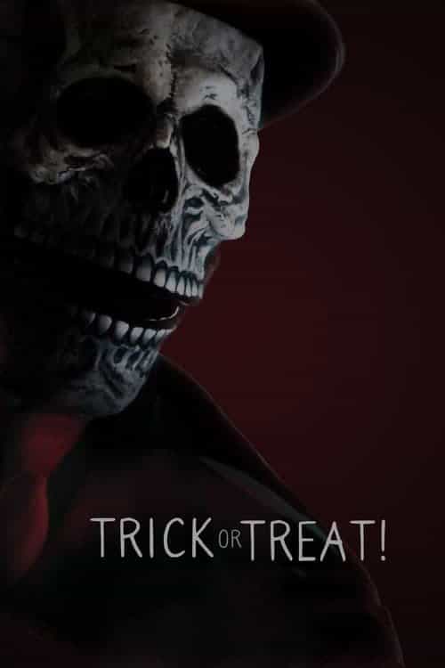 Trick or Treat!