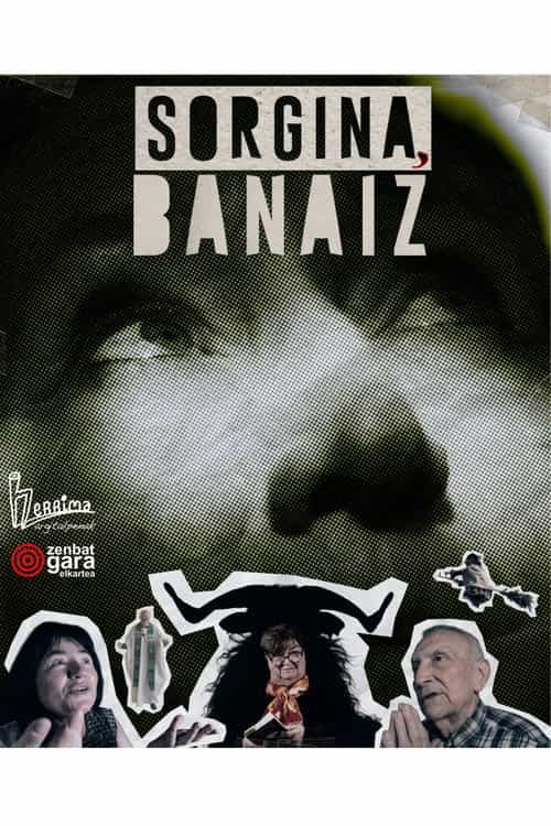 Sorgina, banaiz