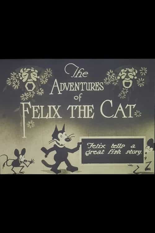 Felix Tells A Great Fish Story