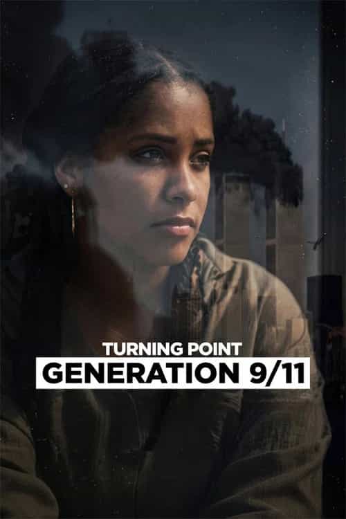 Turning Point: Generation 9/11