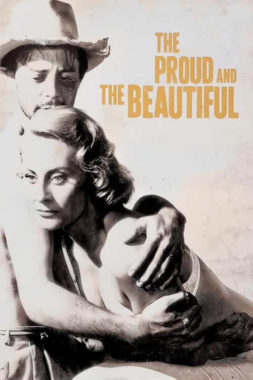 The Proud and the Beautiful