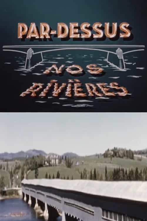 Over Our Rivers
