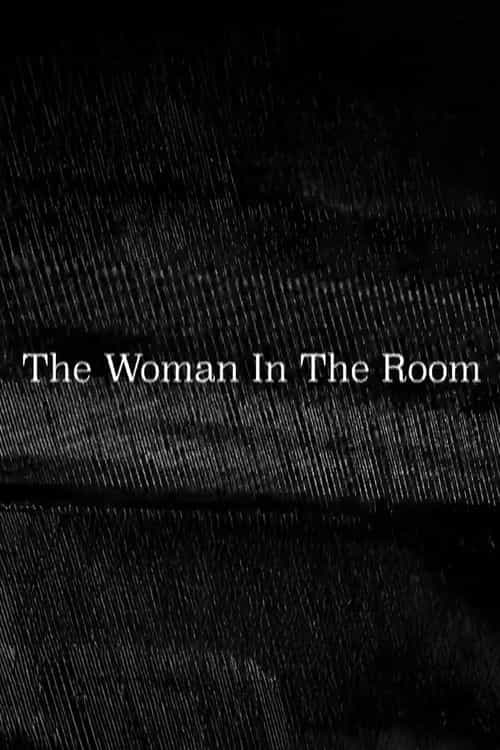 The Woman In The Room