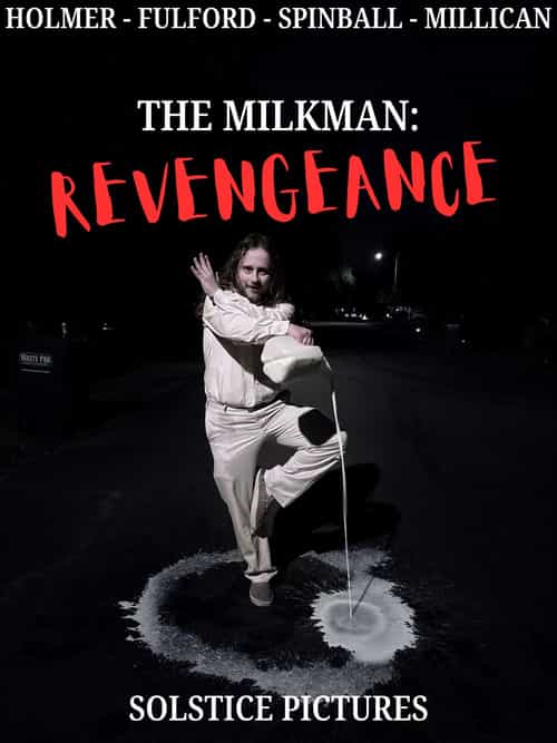 The Milkman: Revengeance