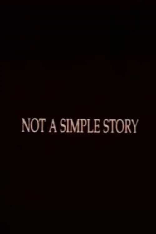 Not A Simple Story; Out in Silence