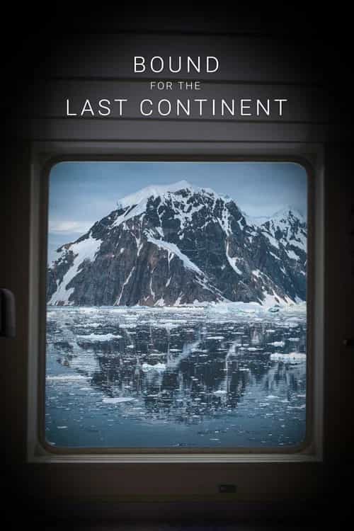 Bound for the Last Continent